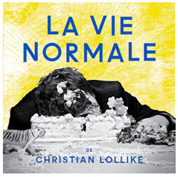 La vie normale